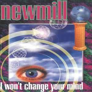 I Won'T Change Your Mind - Vinile LP di New Mill