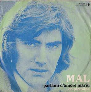 Parlami D'Amore Mariù / Oh Piccolina - Vinile 7'' di Mal