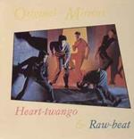 Original Mirrors: Heart-Twango & Raw-Beat