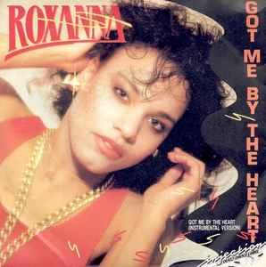 Got Me By The Heart - Vinile 7'' di Roxanna