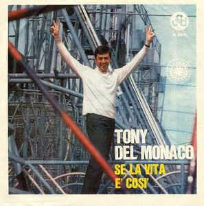 Se La Vita È Così - Vinile 7'' di Tony Del Monaco