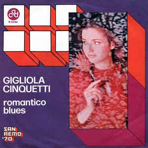 Romantico Blues - Vinile 7'' di Gigliola Cinquetti
