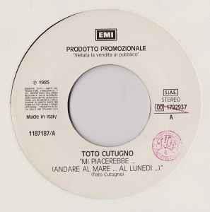 Mi Piacerebbe... (Andare Al Mare Di Lunedì...) / Living In The Jungle - Vinile 7'' di Toto Cutugno
