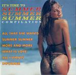 It's Time To Summer Summer Summer Compilation