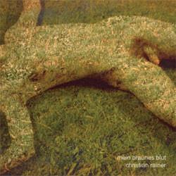 Mein Braunes Blut - CD Audio di Christian Rainer
