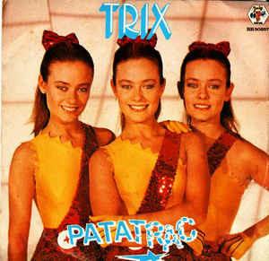 Patatrac - Vinile 7'' di Trix