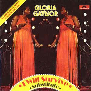 I Will Survive - Vinile 7'' di Gloria Gaynor