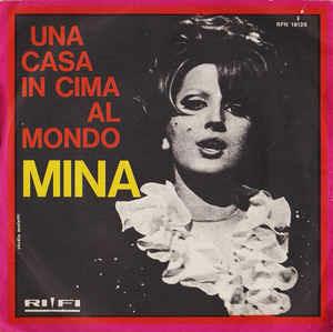 Una Casa In Cima Al Mondo - Vinile 7'' di Mina