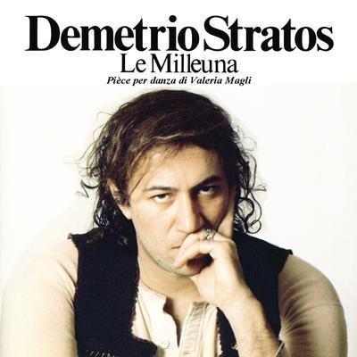 Le Milleuna - CD Audio di Demetrio Stratos