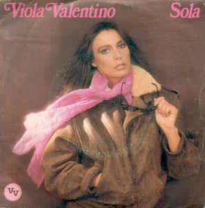 Sola - Vinile 7'' di Viola Valentino