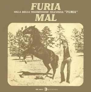 Mal / Guido & Maurizio De Angelis Orchestra: Furia - Vinile 7''