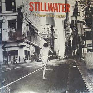 I Reserve The Right! - Vinile LP di Stillwater