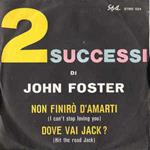 Non Finirò D'Amarti (I Can't Stop Loving You) / Dove Vai Jack? (Hit The Road Jack)