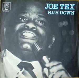 Rub Down - Vinile 7'' di Joe Tex