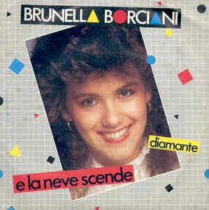 E La Neve Scende / Diamante - Vinile 7'' di Brunella Borciani
