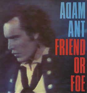 Friend Or Foe - Vinile LP di Adam Ant