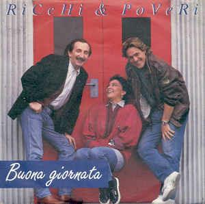 Buona Giornata - Vinile 7'' di Ricchi e Poveri