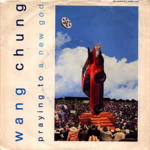 Praying To A New God - Vinile 7'' di Wang Chung