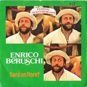 Sarà Un Fiore - Vinile 7'' di Enrico Beruschi