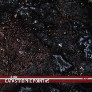 Catastrophe Point #5 - CD Audio di Lethe