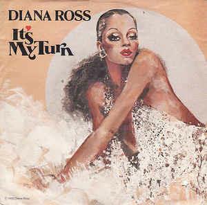 It's My Turn - Vinile 7'' di Diana Ross