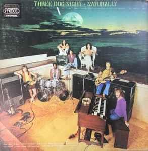 Naturally - Vinile LP di Three Dog Night
