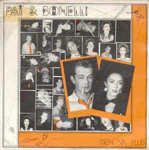 Rien Va Plus - Vinile 7'' di Pat & Bonelli