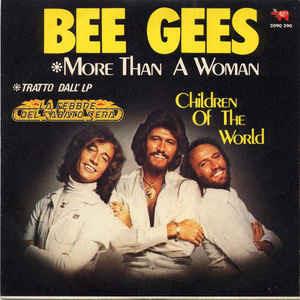 More Than A Woman - Vinile 7'' di Bee Gees