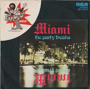 The Party Freaks - Vinile 7'' di Miami