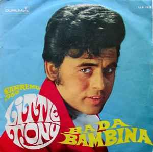 Bada Bambina - Vinile 7'' di Little Tony