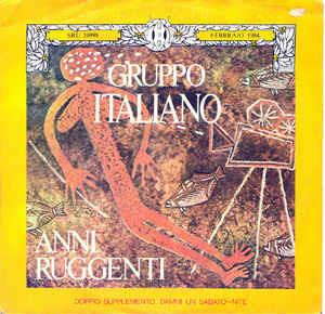 Anni Ruggenti - Vinile 7'' di Gruppo Italiano