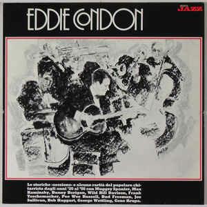Eddie Condon - Vinile LP di Eddie Condon