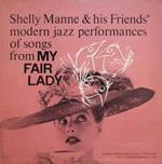 Shelly Manne & His Friends: Modern Jazz Performances Of Songs From My Fair Lady