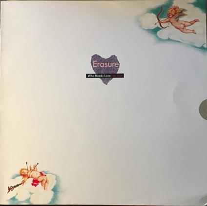 Who Needs Love Like That - Vinile LP di Erasure
