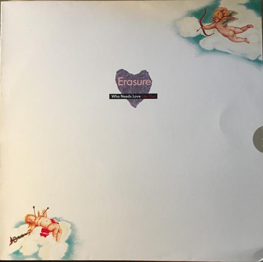 Who Needs Love Like That - Vinile LP di Erasure