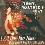 Tony Walthers Heat: 1, 2, 3 (One Two Three)