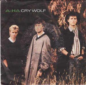 Cry Wolf - Vinile 7'' di A-Ha