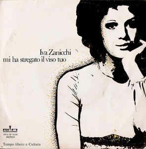 Mi Ha Stregato Il Viso Tuo - Vinile 7'' di Iva Zanicchi