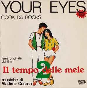 Cook Da Books / Paul Hudson: Your Eyes / Rockin' At The Hop - Vinile 7''