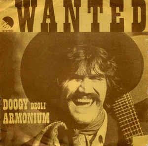 Wanted - Vinile 7'' di Doogy Degli Armonium