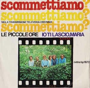 Scommettiamo? - Vinile 7'' di Le Piccole Ore