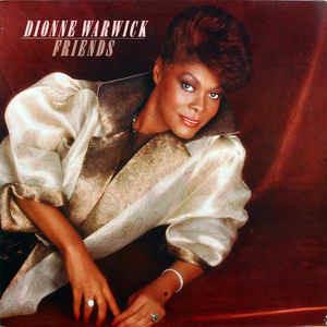 Friends - Vinile LP di Dionne Warwick