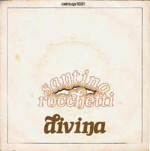 Divina - Vinile 7'' di Santino Rocchetti