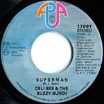 Celi Bee & The Buzzy Bunch: Superman
