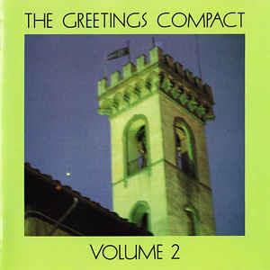 The Greetings Compact Volume 2 - CD Audio