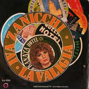 La Valigia - Vinile 7'' di Iva Zanicchi