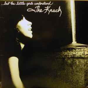 ...But The Little Girls Understand - Vinile LP di Knack
