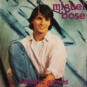 Olympic Games - Vinile 7'' di Miguel Bosé