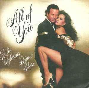 All Of You - Vinile 7'' di Julio Iglesias,Diana Ross