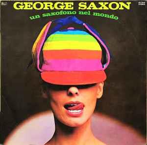 Un Saxofono Nel Mondo - Vinile LP di George Saxon